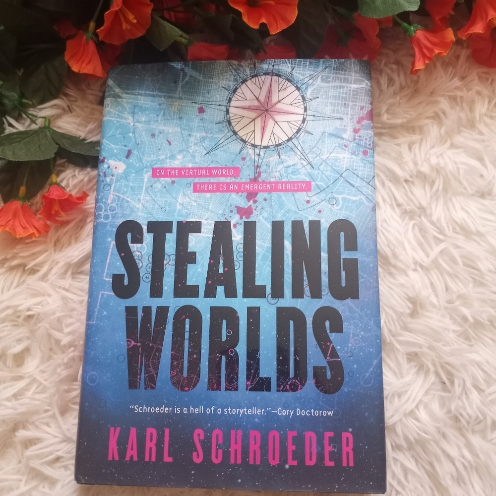 Stealing Worlds Book by Karl Schroeder